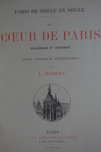 Le coeur de Paris. Paris de siècle en siècle