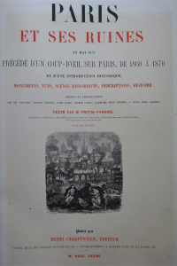 Paris et ses ruines en mai 1871 précédé d'un coup d'oeil sur Paris