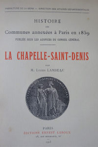 Histoire des communes annexées à Paris en 1859 La Chapelle Saint Denis