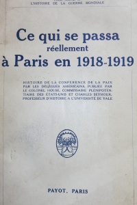Ce qui se passa réellement à Paris en 1918-1919