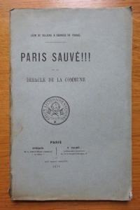 Paris sauvé ou la débacle de la Commune