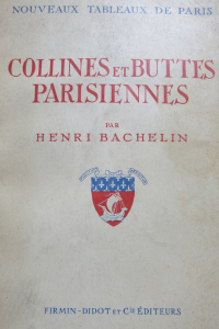 Nouveaux tableaux de Paris. Collines et Buttes parisiennes