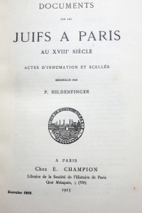 Documents sur les Juifs à Paris au XVIIIe siècle