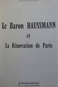 Le Baron Haussmann et la Rénovation de Paris