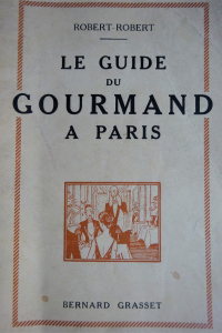 Le guide du gourmand à Paris