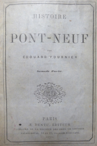 Histoire du Pont-Neuf en deux parties