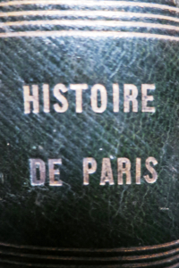 Histoire de Paris ses révolutions ses gouvernements et ses événements