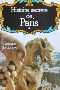 Histoire secrète de Paris