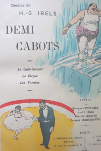 Les demi-cabots. Le café-concert. Le cirque. Les forains.