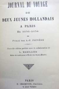 Journal du voyage de deux jeunes hollandais à Paris en 1656-1658