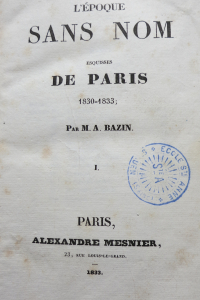 L'époque sans nom esquisses de Paris 1830-1833