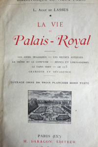 La vie au Palais Royal