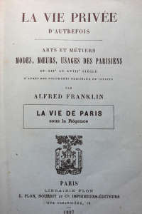 La vie de Paris sous la Régence