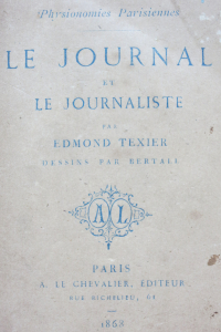 Physionomie parisienne. Le Journal et le journaliste