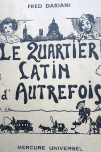 Le Quartier Latin d'autrefois