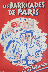 Les barricades de Paris La Libération