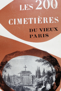 Les 200 cimetières du vieux Paris
