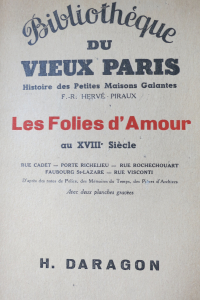 Histoire des Petites Maisons Galantes Les Folies d'Amour au XVIIIe siècle