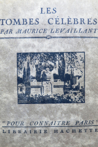 Pour connaître Paris Les tombes célèbres