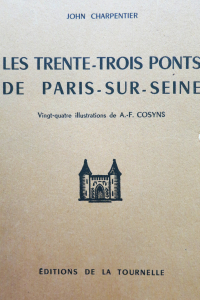 Les trente trois ponts de Paris sur Seine