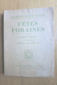 Fêtes foraines. Illustrations de François Quelvée.