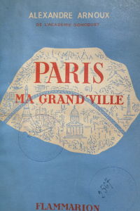 Paris ma grand ville