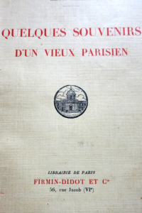 Quelques souvenirs d'un vieux parisien