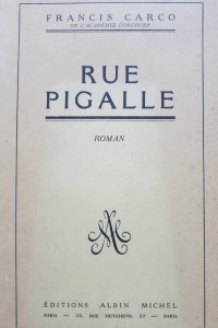 Rue Pigalle Editions Albin Michel